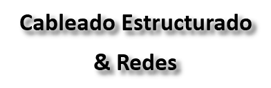 Cableado Estructurado & Redes